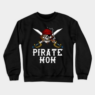 Pirate Mom Skull Crossbones Crewneck Sweatshirt